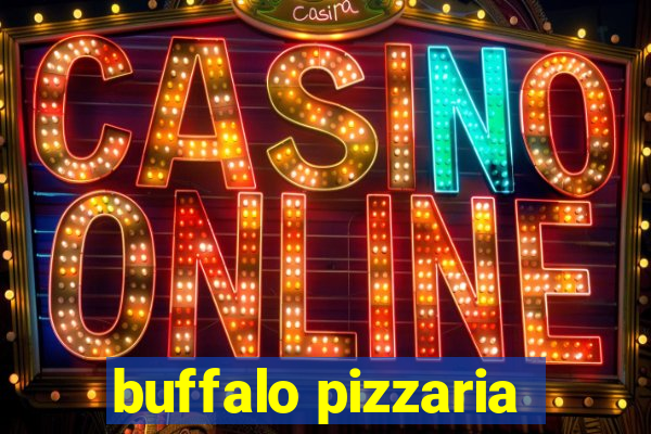 buffalo pizzaria